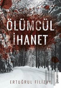 Ölümcül İhanet