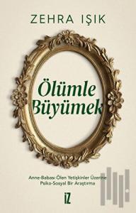 Ölümle Büyümek