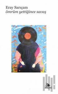 Ömrüm Yettiğince Savaş