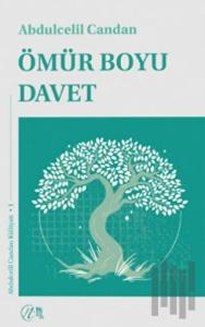 Ömür Boyu Davet (Ciltli)