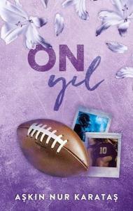 On Yıl
