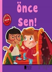 Önce Sen!