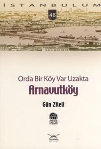 Orda Bir Köy var Uzakta Arnavutköy