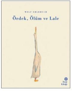 Ördek Ölüm ve Lale