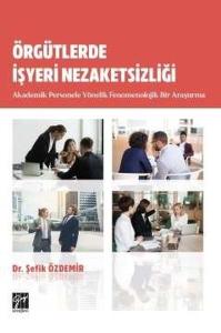 Örgütlerde İşyeri Nezaketsizliği