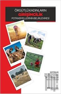 Örgütlü Kadınların Girişimcilik Potansiyellerinin Belirlenmesi