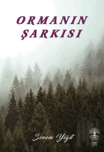 Ormanın Şarkısı