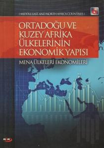 Ortadoğu ve Kuzey Afrika Ülkelerinin Ekonomik Yapısı