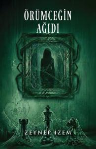 Örümceğin Ağıdı (Ciltli)