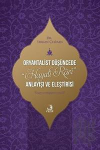 Oryantalist Düşüncede Hayali Ravi Anlayışı ve Eleştirisi
