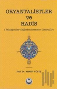 Oryantalistler ve Hadis