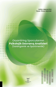 Oryantiring Sporcularının Psikolojik Davranış Analizleri (Saldırganlık ve Sportmenlik)