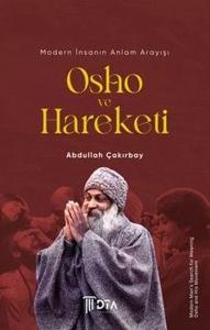 Osho ve Hareketi - Modern İnsanın Anlam Arayışı