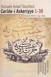 Osmanlı Askeri Gazetesi Ceride-i Askeriyye 1-30
