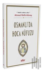 Osmanlı’da Hoca Nüfuzu