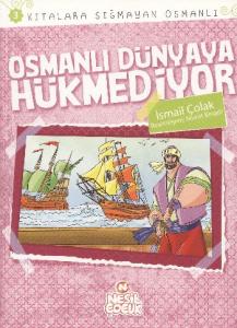 Osmanlı Dünyaya Hükmediyor / Kıtalara Sığmayan Osmanlı-3