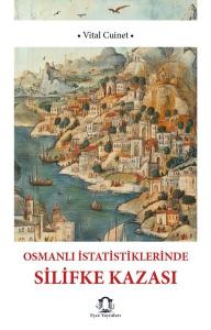 Osmanlı İstatistiklerinde Silifke Kazası