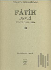 Osmanlı Mi’marisinde Fatih Devri 3. Cilt (Ciltli)