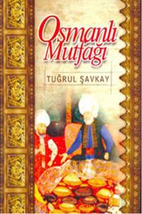 Osmanlı Mutfağı (Ciltli)