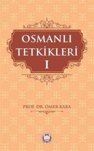 Osmanlı Tetkikleri - 1