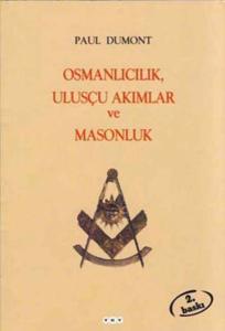 Osmanlıcılık Ulusçu Akımlar Ve Maso