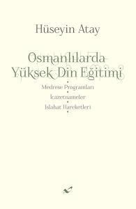 Osmanlılarda Yüksek Din Eğitimi