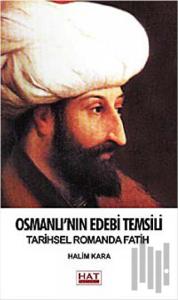 Osmanlı'nın Edebi Temsili