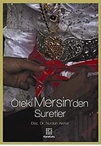 Öteki Mersin’den Suretler