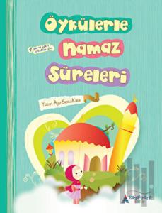 Öykülerle Namaz Sureleri