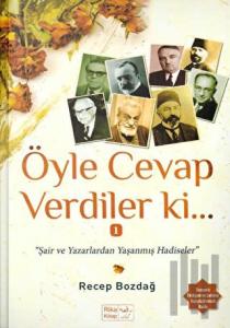 Öyle Cevap Verdiler ki
