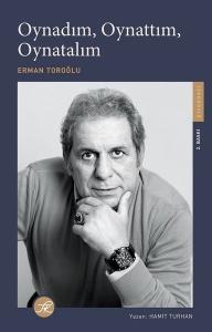 Oynadım Oynattım Oynatalım - Erman Toroğlu
