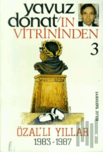 Özal’lı Yıllar 1983-1987