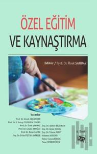 Özel Eğitim ve Kaynaştırma