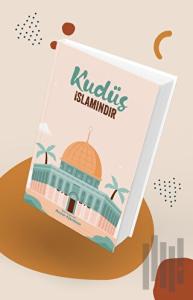 Özel Tasarımlı Huzur Ajandası - Kudüs İslamındır (Ciltli)