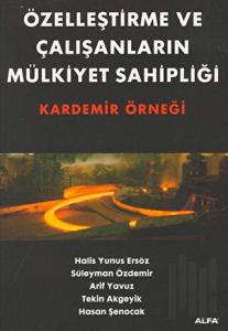 Özelleştirme Ve Çalışanların Mülkiy