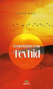 Özgürlüğün Yolu Tevhid