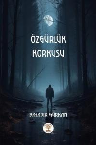 Özgürlük Korkusu