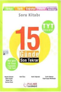 Palme Tyt Öncesi 15 Günde Son Tekrar Türkçe-Tarih Coğrafya-Felsefe-Din