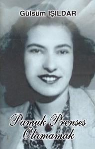 Pamuk Prenses Olamamak