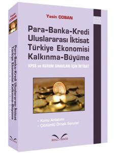 Para - Banka - Kredi - Uluslararası İktisat - Tükiye Ekonomisi - Kalkınma Büyüme
