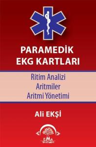 Paramedik EKG Kartları - Ritim Analizi-Aritmiler-Aritmi Yönetimi