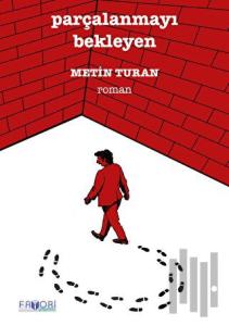 Parçalanmayı Bekleyen