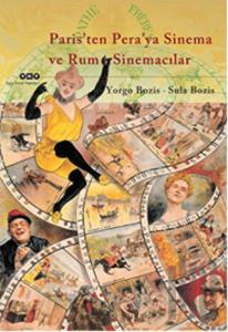 Paris’ten Pera’ya Sinema ve Rum Sinemacılar