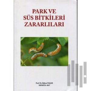 Park ve Süs Bitkileri Zararlıları