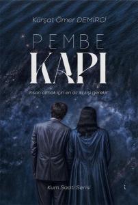 Pembe Kapı - Kum Saati Serisi