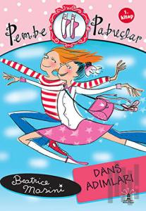 Pembe Pabuçlar Dans Adımları 1. Kitap