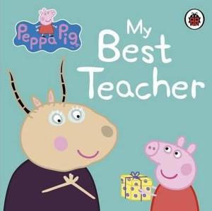 Peppa Pig: My Best Teacher (Ciltli)