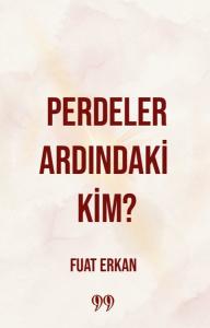 Perdeler Ardındaki Kim?