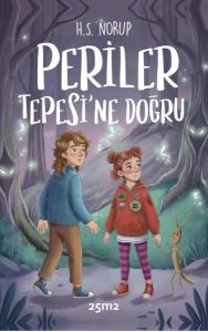 Periler Tepesi'ne Doğru