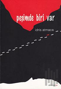 Peşimde Biri Var